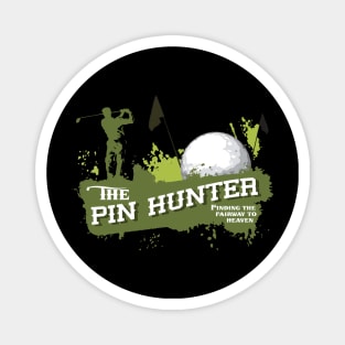 The Pin Hunter Magnet